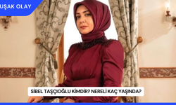 Sibel Taşçıoğlu Kimdir? Nereli Kaç Yaşında?