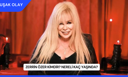 Zerrin Özer Kimdir? Nereli Kaç Yaşında?