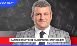 Gazeteci Ersoy Dede Kimdir? Nereli Kaç Yaşında?