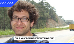 Onur Yaser Can Kimdir? Neden Öldü?