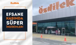 Uşak Özdilek’te Efsane Kasım Fırsatları