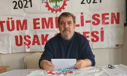 Tüm Emekliler Sendikası Uşak Şubesi'nden Açıklama