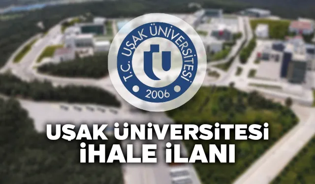Uşak Üniversitesi Peyzaj Yapımı ve Bakım Uygulaması Yaptıracak
