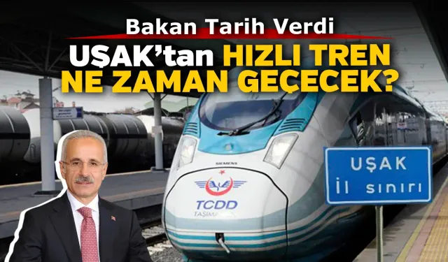 Ankara-Uşak-İzmir Hızlı Tren Hattı İçin Tarih Verildi