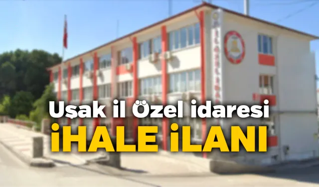 Uşak İl Özel İdaresi Koruge Boru Mal Alımı İlanı