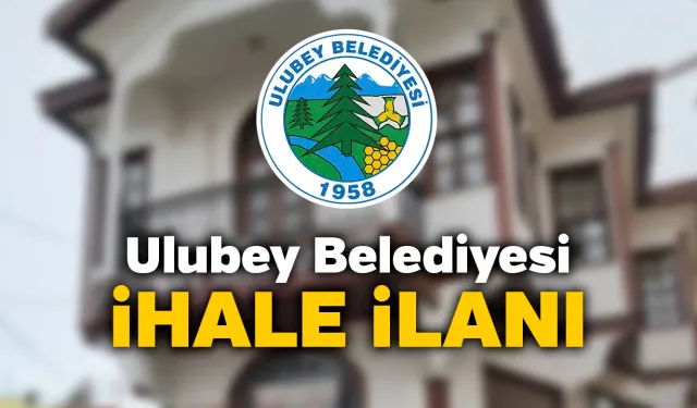 Ulubey Belediyesi Hizmet Binası Yapım İşi İhale İlanı