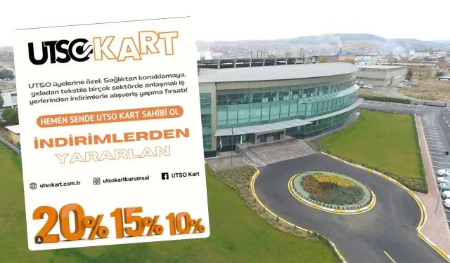 UTSO’dan Üyelerine Özel “UTSO Kart” Avantajı
