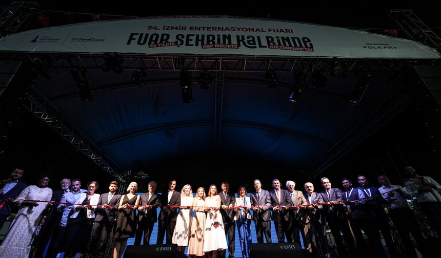 İzmir Enternasyonal Fuarı, 94'üncü kez açıldı