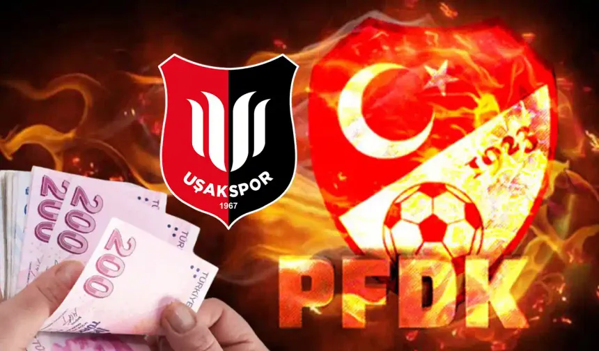 Yeni Sezon, Yeni Ceza: Uşakspor'a PFDK'dan Ceza!