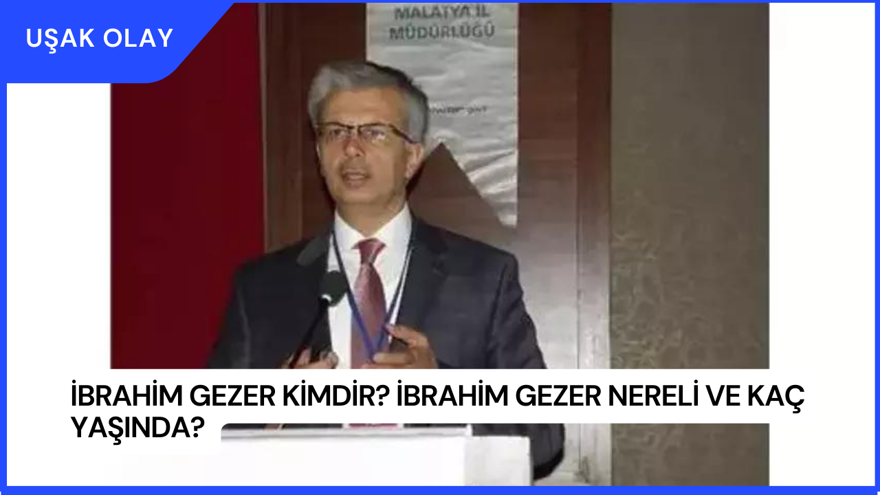 Ibrahim gezer 2025